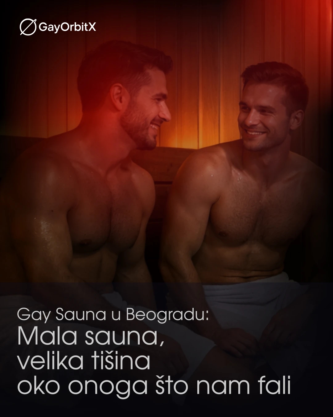 Gay Sauna u Beograd: mala sauna, velika tišina oko onoga što nam fali